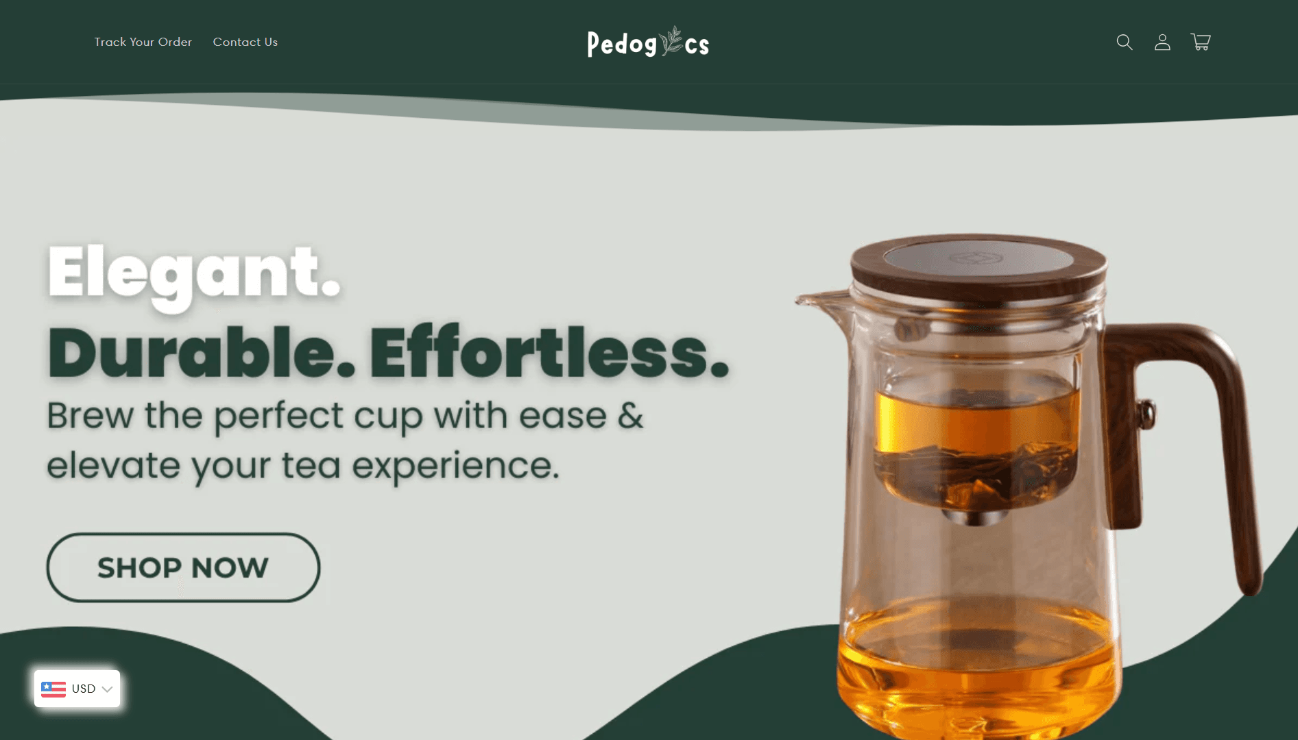 Elegant Durable Effortless.